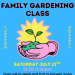 Family Gardening Class