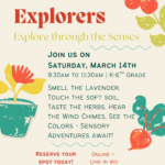 Garden Explorers March: 5 Senses!