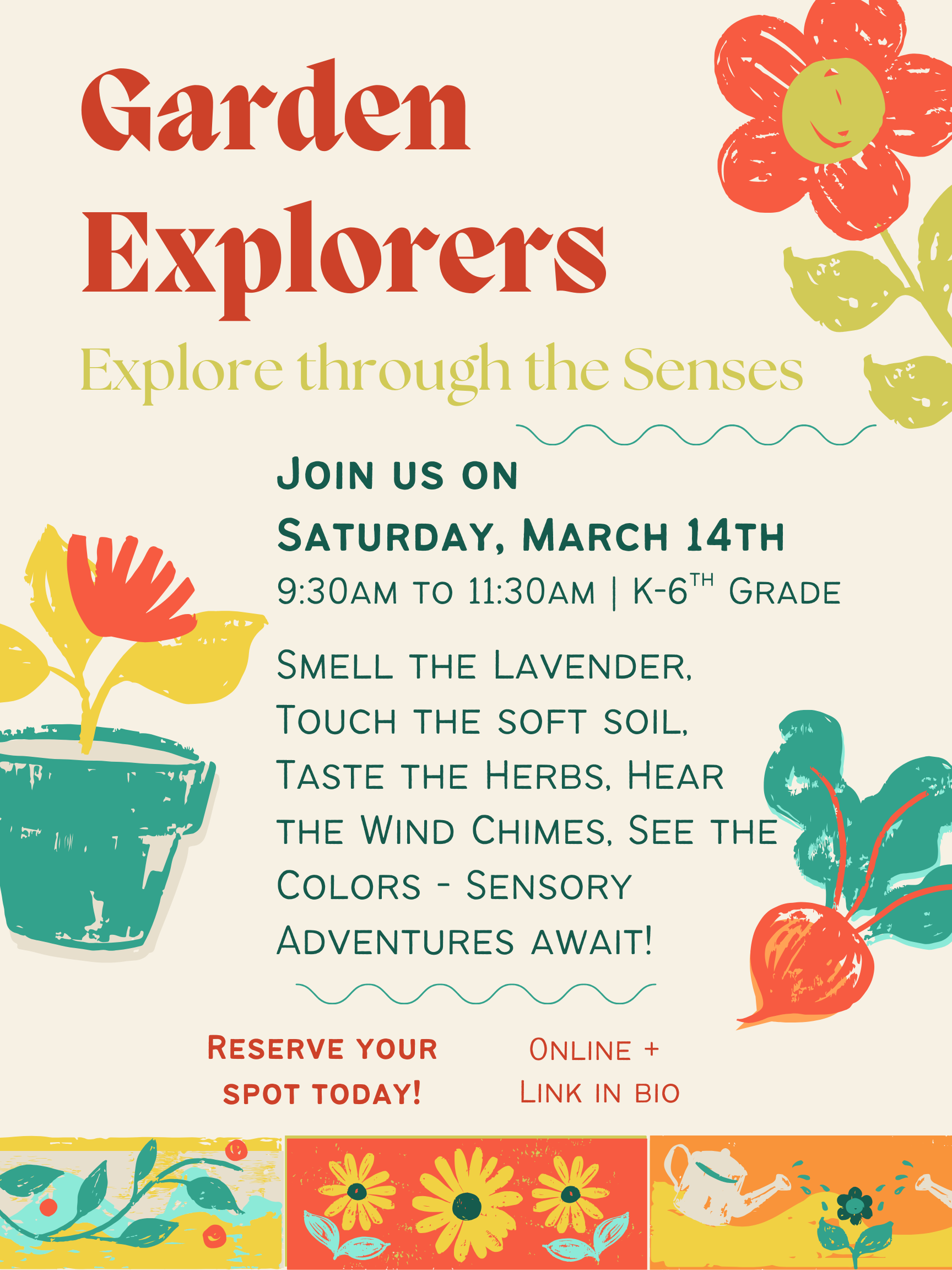 Garden Explorers March: 5 Senses!